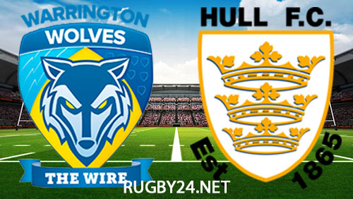 Warrington Wolves vs Hull FC 3 May 2024 Full Match Replay Super League Rugby League