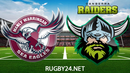 Manly Sea Eagles vs Canberra Raiders 3 May 2024 NRL Full Match Replay