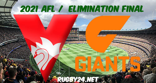 Sydney Swans vs GWS Giants 2021 Full Match Replay, Highlights Elimination Final