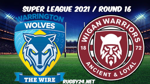 Warrington Wolves vs Wigan Warriors Full Match Replay, Highlights 2021 Super League