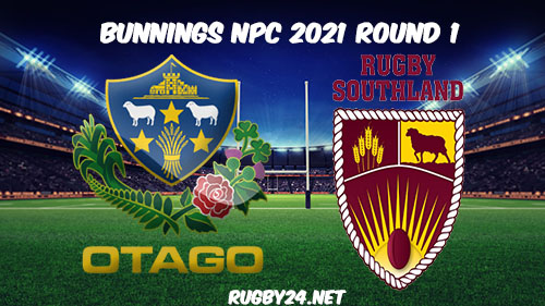 Otago vs Southland Rugby Full Match Replay 2021 Bunnings NPC Rugby