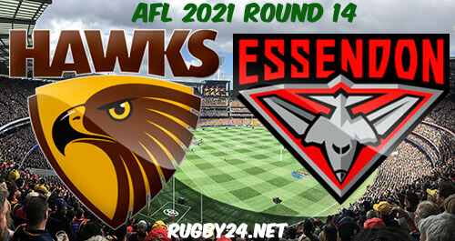 Hawthorn Hawks vs Essendon Bombers 2021 AFL Round 14 Full Match Replay, Highlights