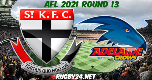 St Kilda Saints vs Adelaide Crows 2021 AFL Round 13 Full Match Replay, Highlights