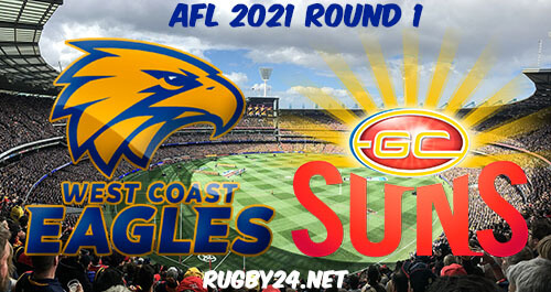 West Coast Eagles vs Gold Coast Suns 2021 AFL Round 1 Full Match Replay, Highlights