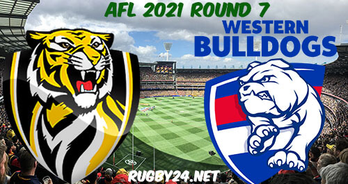 Richmond Tigers vs Western Bulldogs 2021 AFL Round 7 Full Match Replay, Highlights