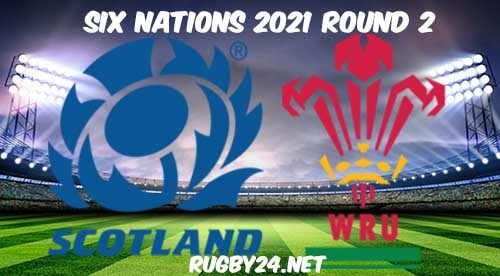 Scotland vs Wales Full Match Replay 2021 Six Nations Championship