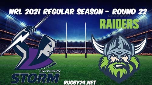 Melbourne Storm vs Canberra Raiders Full Match Replay 2021 NRL Round 22