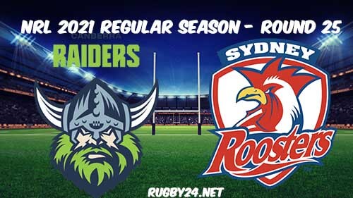 Canberra Raiders vs Sydney Roosters Full Match Replay 2021 NRL Round 25