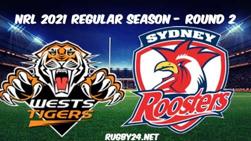 Wests Tigers vs Sydney Roosters Full Match Replay 2021 NRL Round 2