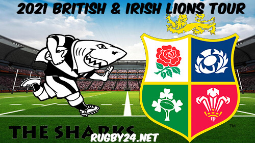 Sharks vs British & Irish Lions Rugby 2021 Full Match Replay, Highlights
