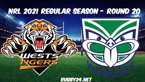 Wests Tigers vs New Zealand Warriors Full Match Replay 2021 NRL Round 20