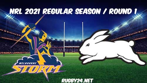 Melbourne Storm vs South Sydney Rabbitohs Full Match Replay 2021 NRL Round 1