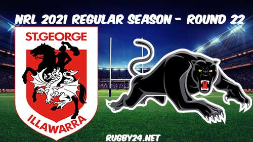 St George Illawarra vs Penrith Panthers Full Match Replay 2021 NRL Round 22