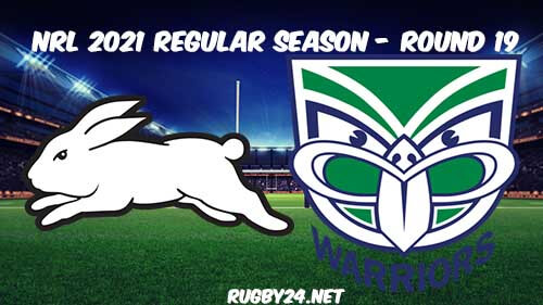 South Sydney Rabbitohs vs New Zealand Warriors Full Match Replay 2021 NRL Round 19