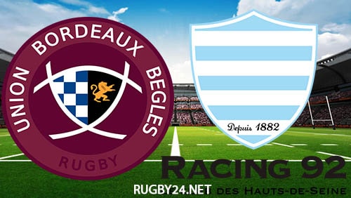 Bordeaux-Begles vs Racing 92 12.06.2022 Rugby Full Match Replay Top 14 Quarter-final