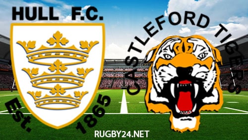 Hull FC vs Castleford Tigers 22.07.2022 Full Match Replay Super League