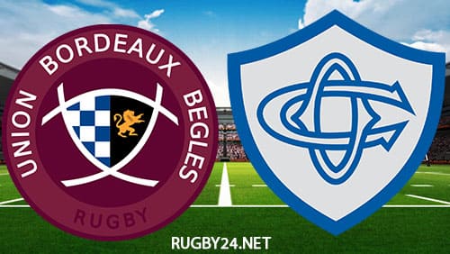 Bordeaux Begles vs Castres Olympique 17.09.2022 Rugby Full Match Replay Top 14
