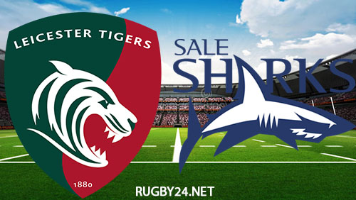 Leicester Tigers vs Sale Sharks 08.10.2022 Rugby Full Match Replay Gallagher Premiership
