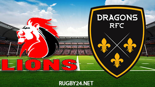 Lions vs Dragons 27.11.2022 Rugby Full Match Replay United Rugby Championship