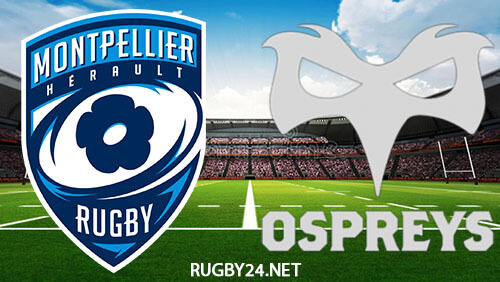 Montpellier vs Ospreys Rugby Dec 17, 2022 Full Match Replay Heineken Champions Cup