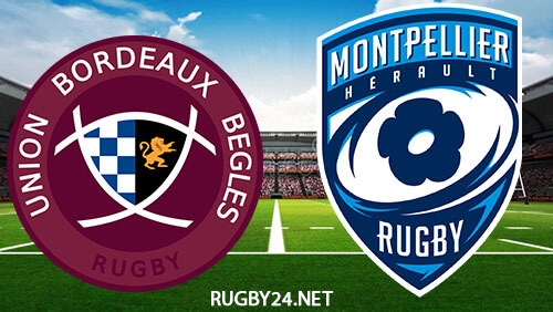Bordeaux Begles vs Montpellier Herault 30.12.2022 Rugby Full Match Replay Top 14