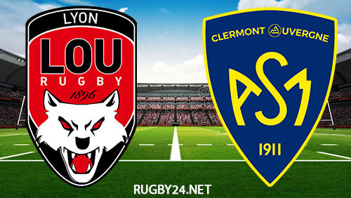 Lyon vs Clermont 28.01.2023 Rugby Full Match Replay Top 14