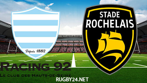 Racing 92 vs La Rochelle 28.01.2023 Rugby Full Match Replay Top 14