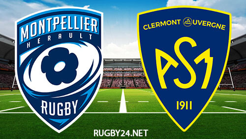 Montpellier vs Clermont 04.03.2023 Rugby Full Match Replay Top 14