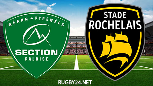 Pau vs La Rochelle 04.03.2023 Rugby Full Match Replay Top 14