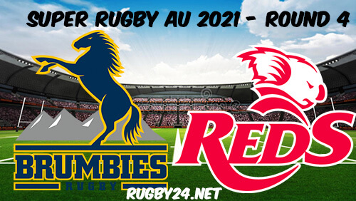 Brumbies vs Reds Full Match Replay 2021 Super Rugby AU
