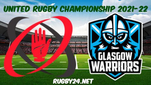 Ulster vs Glasgow Warriors 24.09.2021 Rugby Full Match Replay United Rugby Championship