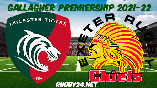 Leicester Tigers vs Exeter Chiefs 18.09.2021 Rugby Full Match Replay Gallagher Premiership