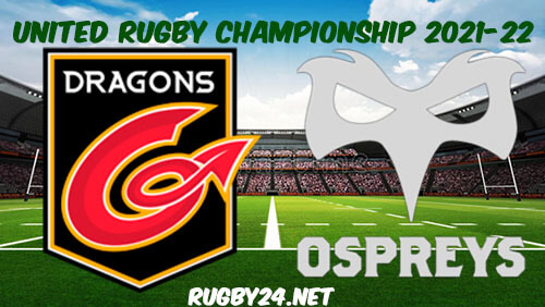 Dragons vs Ospreys 26.09.2021 Rugby Full Match Replay United Rugby Championship