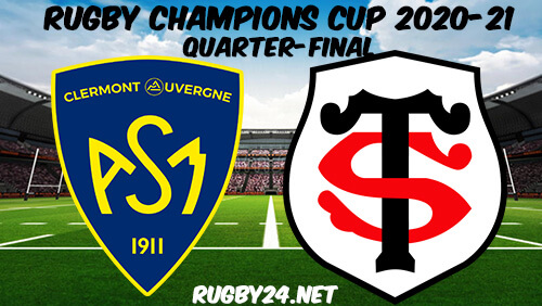 Clermont vs Toulouse Full Match Replay 2021 Heineken Champions Cup