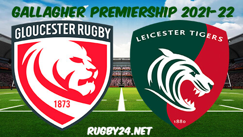 Gloucester vs Leicester Tigers 24.09.2021 Rugby Full Match Replay Gallagher Premiership