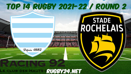 Racing 92 vs La Rochelle Rugby Full Match Replay 11.09.2021 Top 14 Rugby