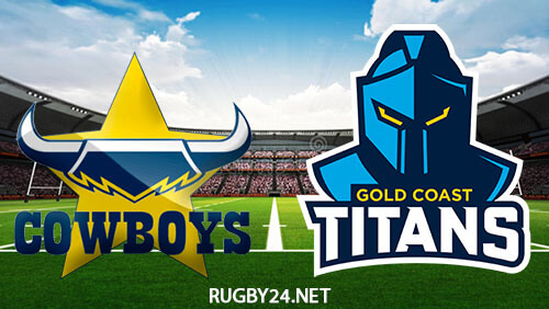 North Queensland Cowboys vs Gold Coast Titans Full Match Replay Mar 25, 2023 NRL