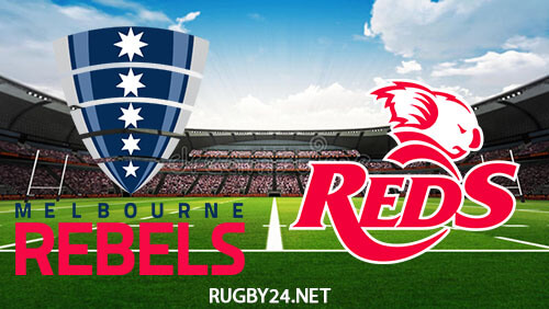 Melbourne Rebels vs Queensland Reds 25.03.2023 Super Rugby Pacific Full Match Replay live free