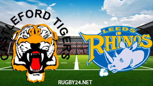 Castleford Tigers vs Leeds Rhinos 16.03.2023 Full Match Replay Super League Rugby League