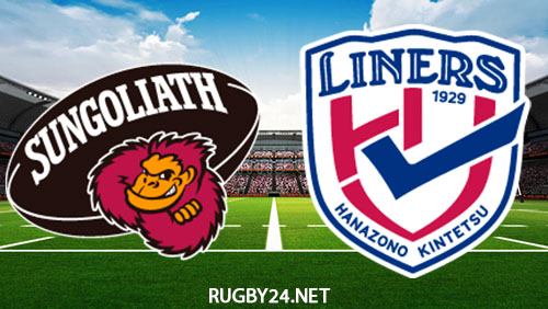 Tokyo Sungoliath vs Hanazono Kintetsu Liners Mar 17, 2023 Full Match Replay Japan Rugby League One