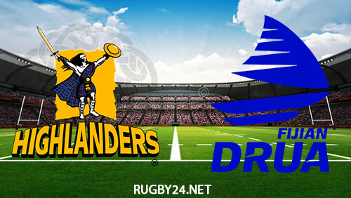Highlanders vs Fijian Drua 25.03.2023 Super Rugby Pacific Full Match Replay live free