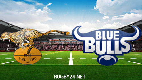 Free State Cheetahs vs Blue Bulls 24.03.2023 Rugby Full Match Replay Currie Cup