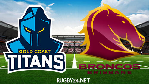 Gold Coast Titans vs Brisbane Broncos  Full Match Replay Apr 15, 2023 NRL