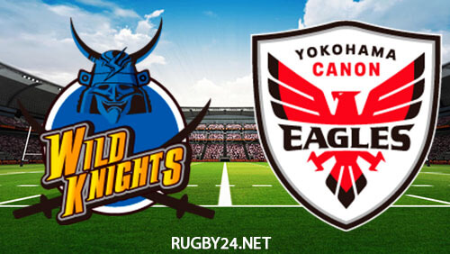 Saitama Wild Knights vs Yokohama Canon Eagles May 13, 2023 Full Match Replay Japan Rugby League One