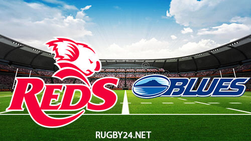 Queensland Reds vs Blues 19.05.2023 Super Rugby Pacific Full Match Replay