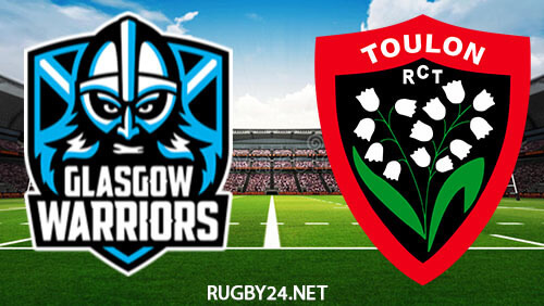 Glasgow Warriors vs Toulon Rugby Full Match Replay May 19, 2023 European Rugby Challenge Cup FINAL