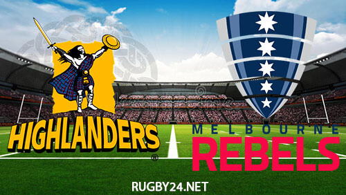 Highlanders vs Melbourne Rebels 20.05.2023 Super Rugby Pacific Full Match Replay