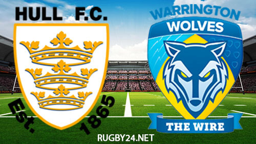 Hull FC vs Warrington Wolves 04.06.2023 Full Match Replay Super League Rugby League