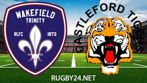 Wakefield Trinity vs Castleford Tigers 18.08.2023 Full Match Replay Super League Rugby League