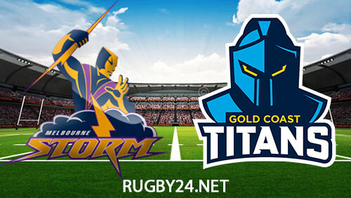 Melbourne Storm vs Gold Coast Titans Full Match Replay August 26, 2023 NRL